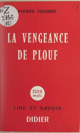La vengeance de Plouf - PIERRE FOURRÉ - P. NEVEU