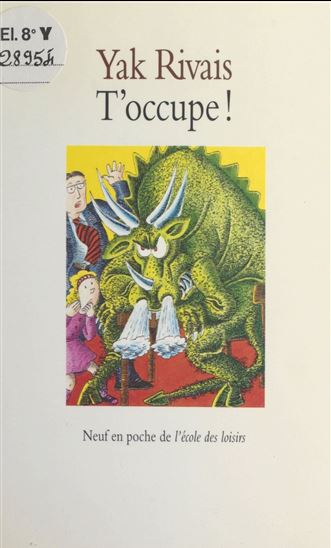 T'occupe ! - YAK RIVAIS