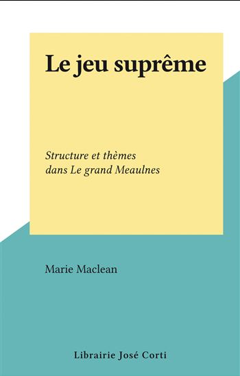 Le jeu suprême - MARIE MACLEAN