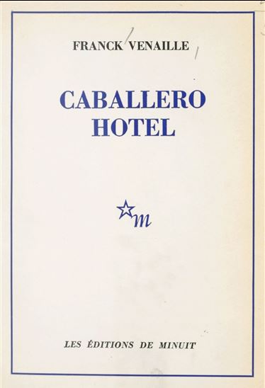 Caballero hôtel - FRANCK VENAILLE
