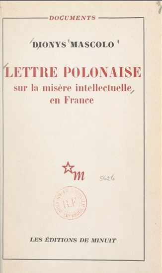Lettre polonaise sur la misère intellectuelle en France - DIONYS MASCOLO