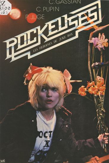 Rockeuses - CLAUDE GASSIAN - PASCALE JUGÉ - CLAUDE PUPIN