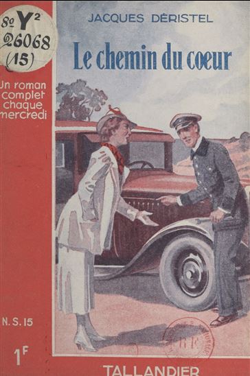 Le chemin du cœur - JACQUES DÉRISTEL