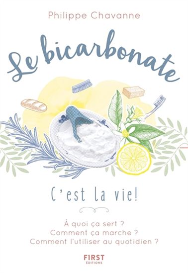 Le Bicarbonate, c'est la vie ! - PHILIPPE CHAVANNE