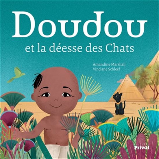 Doudou et la déesse des chats - AMANDINE MARSHALL - VINCIANE SCHLEEF