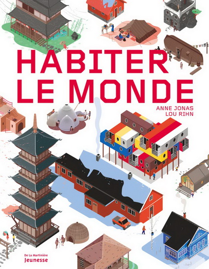 Habiter le monde - ANNE JONAS - LOU RIHN