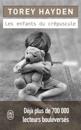 Les Enfants du crépuscule N. éd. - TOREY HAYDEN