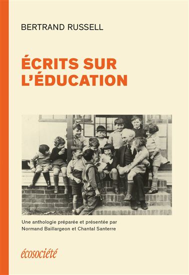 Écrits sur l&#39;éducation - BERTRAND RUSSELL