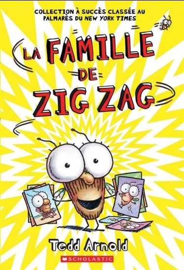 La Famille de Zig Zag #16 - TEDD ARNOLD