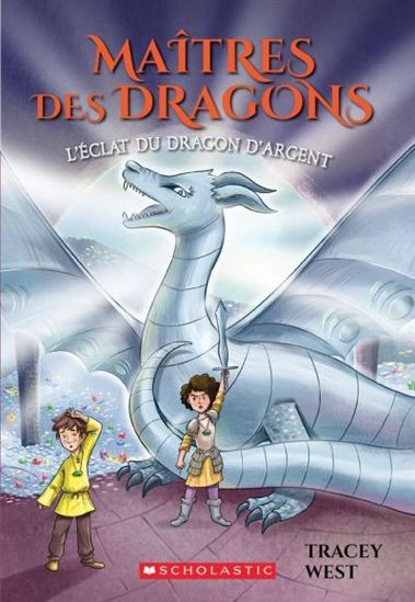 L'Éclat du dragon d'Argent #11 - TRACEY WEST - NINA DE POLONIA