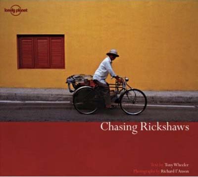 Chasing Rickshaws - WHEELER - L'ANSON