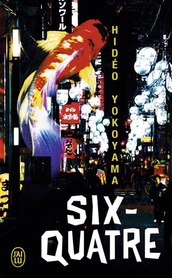 Six-quatre - HIDÉO YOKOYAMA