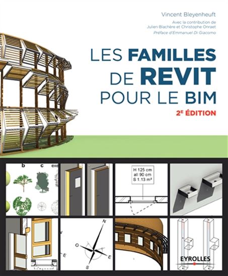 Les Familles de Revit pour le BIM 2e éd. - VINCENT BLEYENHEUFT