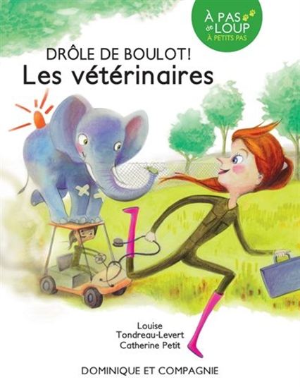 Les Vétérinaires - LOUISE TONDREAU-LEVERT