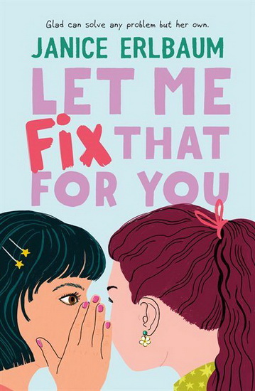 Let Me Fix That for You - JANICE ERLBAUM