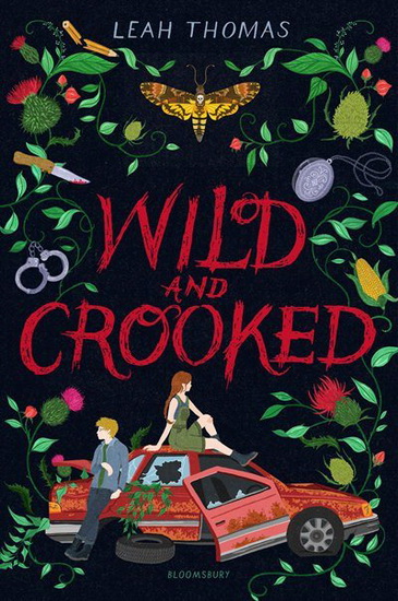 Wild and Crooked - LEAH THOMAS