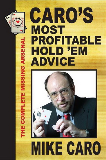 CARO&#39;S MOST PROFITABLE POKER TELLS - MIKE CARO