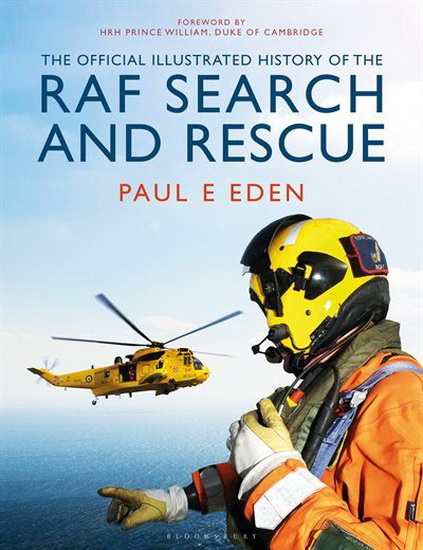 An Illustrated History of the RAF Search and Rescue Force - PAUL E EDEN