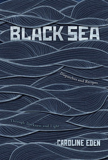 Black Sea - CAROLINE EDEN