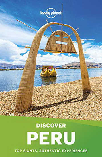 Discover Peru 4th Ed. - COLLECTIF