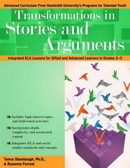 Transformations in Stories and Arguments - TAMRA STAMBAUGH - ROSANNA FORREST