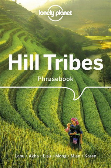 Hill Tribes Phrasebook & Dictionary 4th Ed. - COLLECTIF