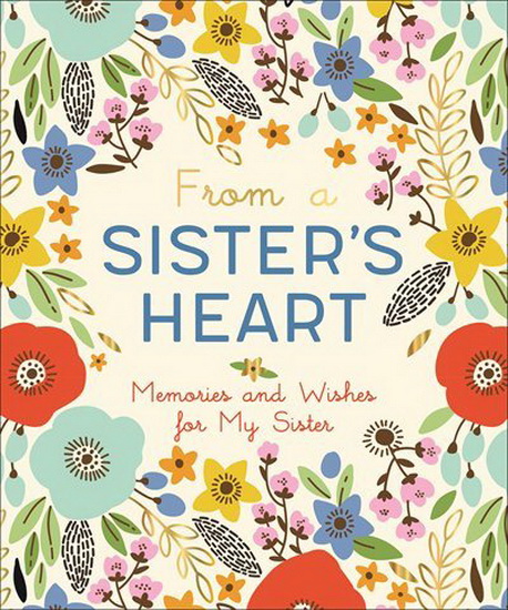 From a Sister&#39;s Heart - RUBY OAKS