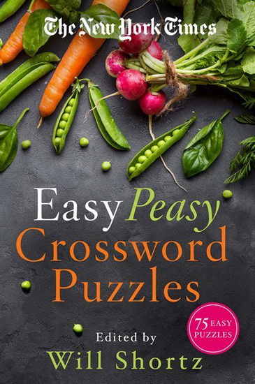 The New York Times Easy Peasy Crossword Puzzles - COLLECTIF