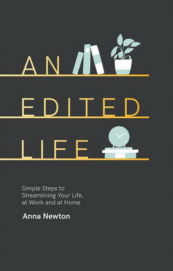 An Edited Life - ANNA NEWTON