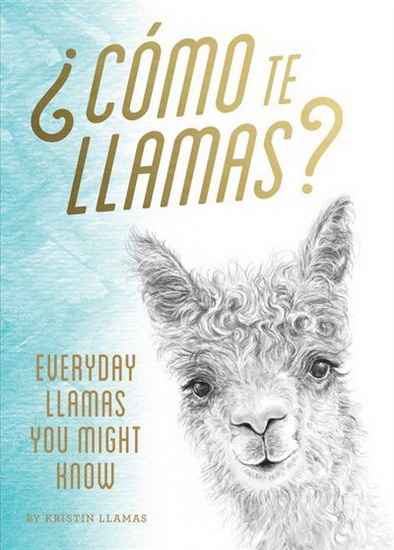 Como te Llamas - KRISTIN LLAMAS