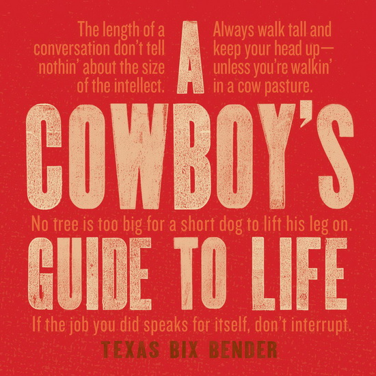 A Cowboy's Guide to Life - COLLECTIF
