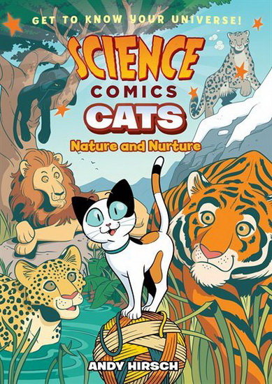 Science Comics: Cats - ANDY HIRSCH