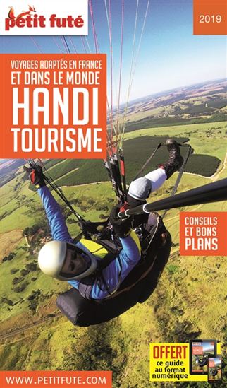 Handitourisme, voyages adaptés en France et dans le monde : conseils et bons plans : 2019-2020 - DOMINIQUE AUZIAS - JEAN-PAUL LABOURDETTE