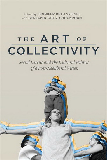 The Art of Collectivity - BETH JENNIFER SPIEGEL