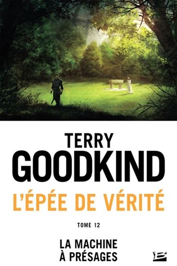 La Machine à présages #12 - TERRY GOODKIND