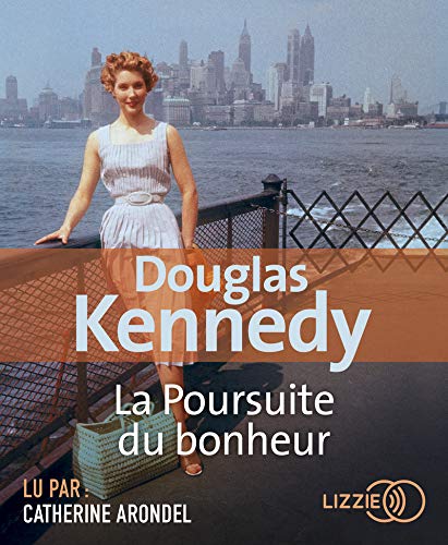 La Poursuite du bonheur (CD MP3) - DOUGLAS KENNEDY