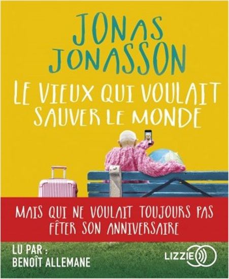 Le Vieux qui voulait sauver le monde (CD MP3) - JONAS JONASSON