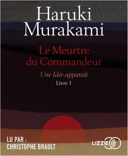 Le Meurtre du commandeur T.01 Une Idée apparaît (CD MP3) - HARUKI MURAKAMI