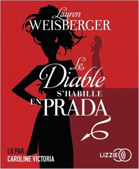 Le Diable s&#39;habille en Prada (CD MP3) - LAUREN WEISBERGER