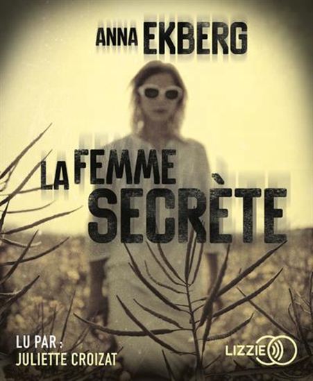 La Femme secrète (CD MP3) - ANNA EKBERG
