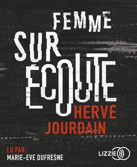 Femme sur écoute (CD MP3) - HERVÉ JOURDAIN