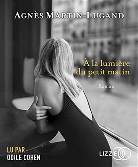 À la lumière du petit matin (CD MP3) - AGNÈS MARTIN-LUGAND