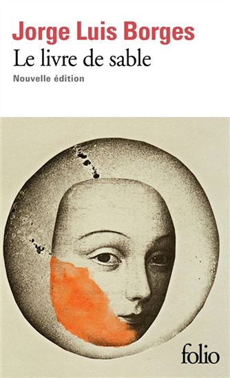 Le Livre de sable N. éd. - JORGE LUIS BORGES