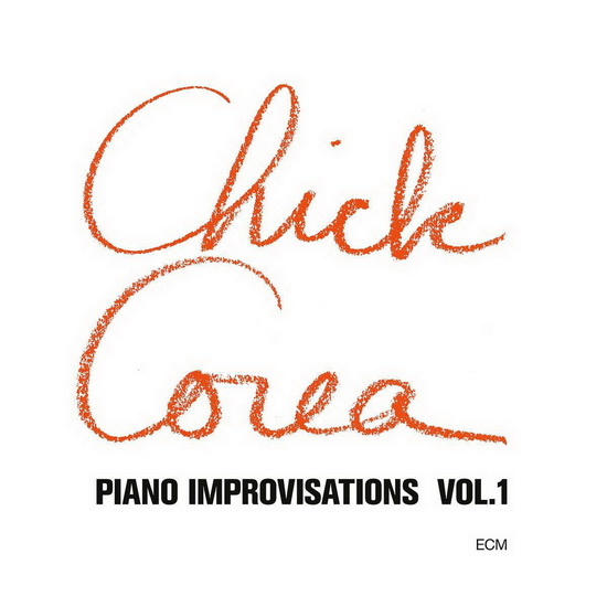 Piano Improvisations Vol.1 - CHICK COREA