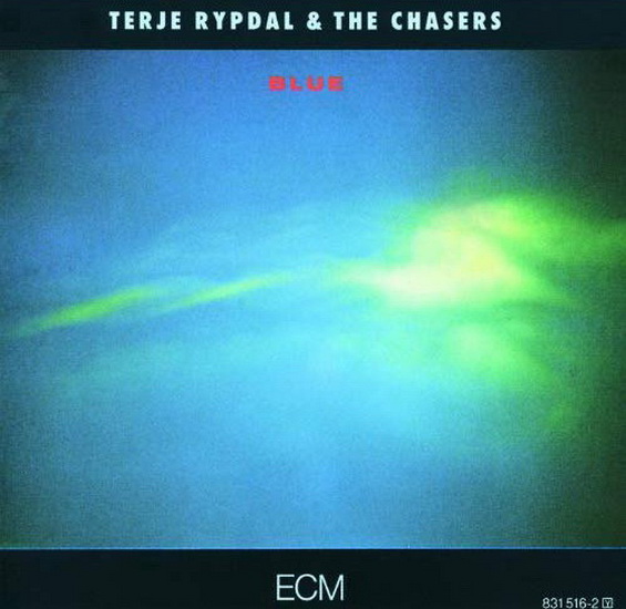 Blue - TERJE RYPDAL & THE CHASERS