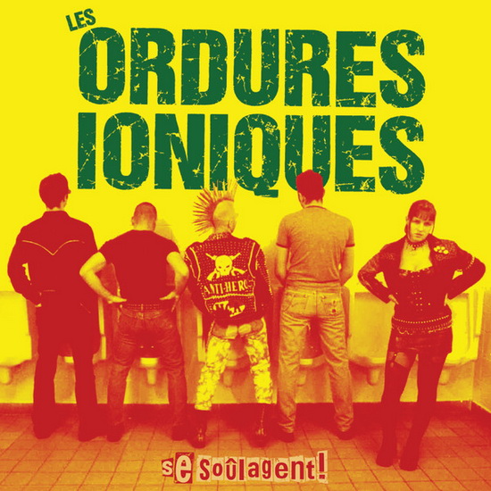 Se Soulagent! (Vinyl) - ORDURES IONIQUES (LES)