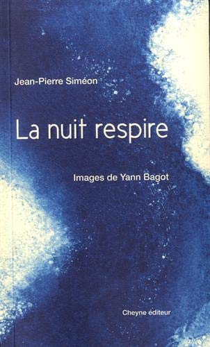 La Nuit respire N. éd. - JEAN-PIERRE SIMÉON