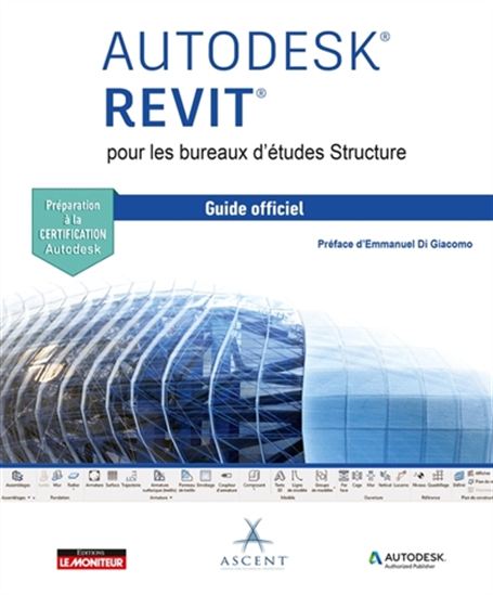 Autodesk Revit pour les bureaux d&#39;étude structure : guide officiel - MARTHA HOLLOWELL