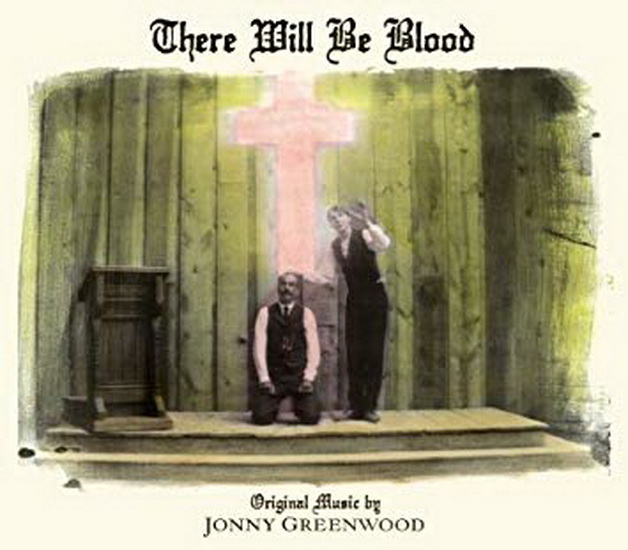 There Will Be Blood (Vinyl) - JOHNNY GREENWOOD