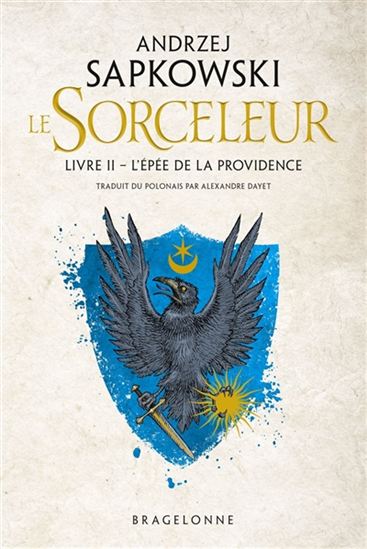L&#39;Épée de la providence #02 - ANDRZEJ SAPKOWSKI